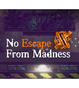 No Escape From Madness Steam Key GLOBAL